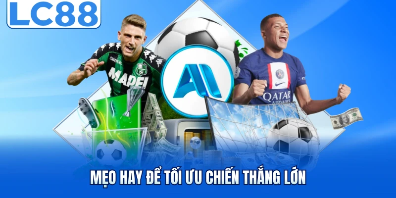 CMD368 Sport - Mở Ra Trải Nghiệm Thể Thao Đầy Cuốn Hút 4 Mẹo hay để tối ưu chiến thắng lớn